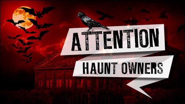 Attention Wisconsin Haunt Owners